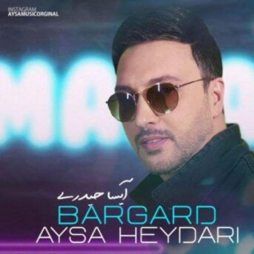 Aysa Heydari  –    Bargard